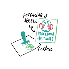 Potenciar el sello Barcelona + Sostenible y otros sellos similares