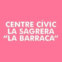 Centre Cívic La Barraca #LaBarracaAcasa